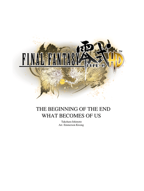 The Beginning Of The End, What Becomes Of Us - Final Fantasy Type-0