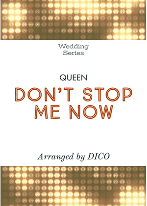 Don't Stop Me Now (Arr. Dico) - Queen (Small Ensemble) Mixed Ensemble