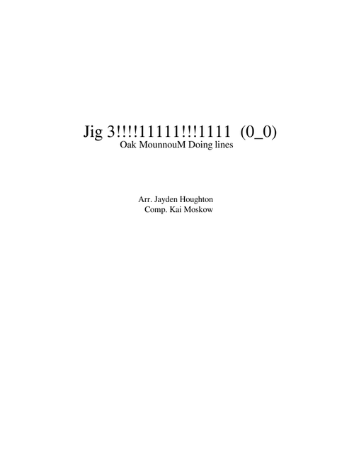 Jig 3 – Kai Moskow