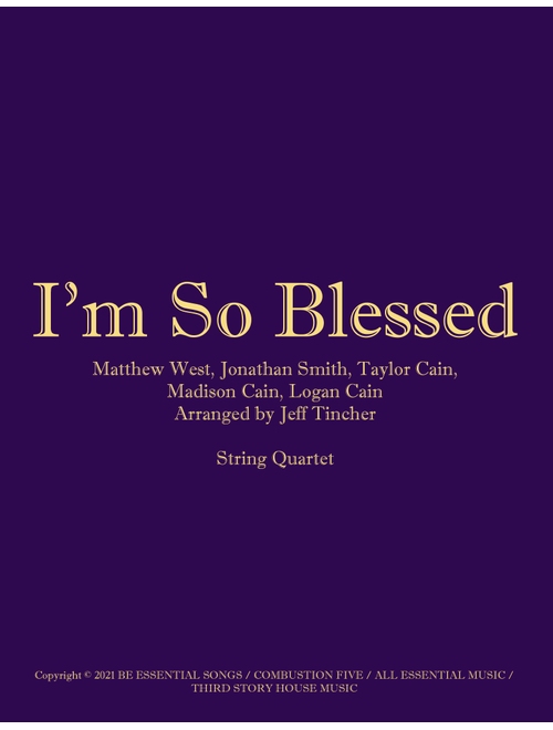I'm So Blessed (Arr. Jeff Tincher) - CAIN (String Quartet)