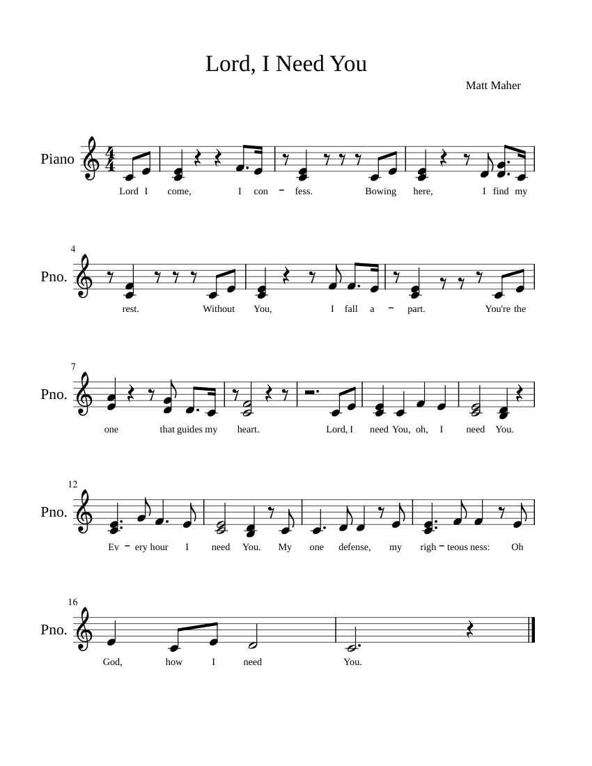 Lord i need you – Matt Maher Lord, I Need You Sheet Music for Piano ...