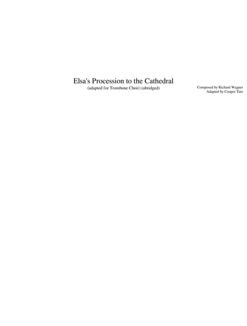 Elsa's Procession to the Cathedral for Trombone Choir