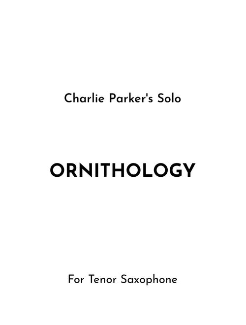Ornithology (Arr. Jireh J.) - Charlie Parker (Tenor Sax Solo)
