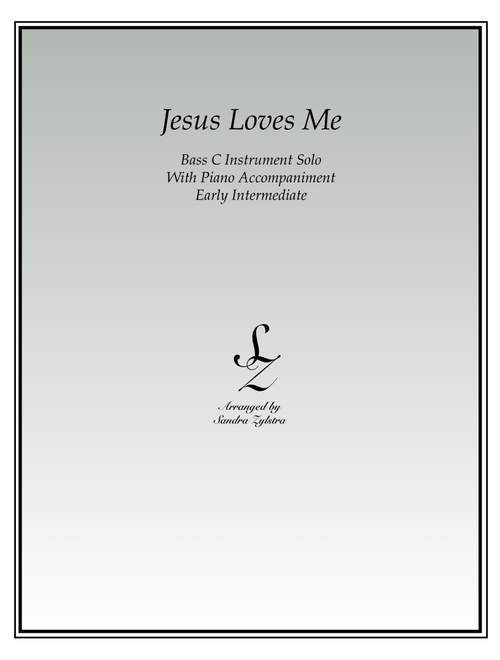 Jesus Loves Me (bass C instrument solo) (Arr. Sandra Zylstra) - Bradbury (Instrumental Solo (with Piano Accompaniment))