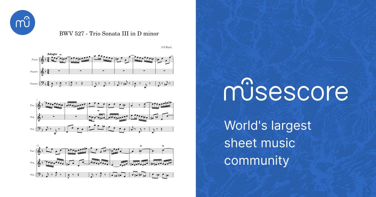 BWV 527 - Trio Sonata III in D minor Sheet Music for Piano, Organ