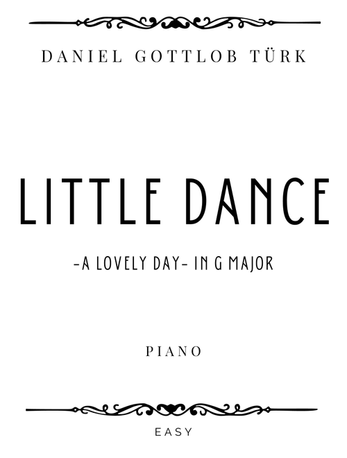 Türk - Little Dance (A Lovely Day) in G Major - Easy (Arr. Piacere Music Sheets) - Daniel Gottlob Türk (Piano Solo)