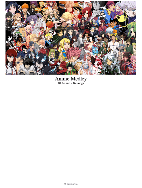 Anime Medley (10 Anime - 16 Songs)