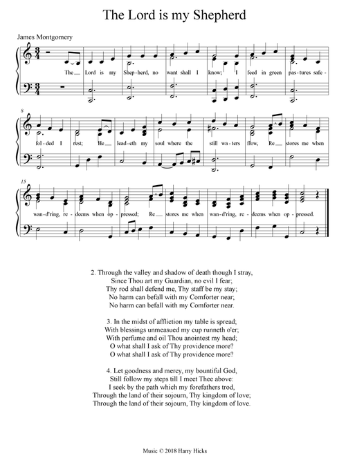 The Lord is my Shepherd. A new tune to a wonderful old hymn. - Harry Hicks (Choral, Unison)