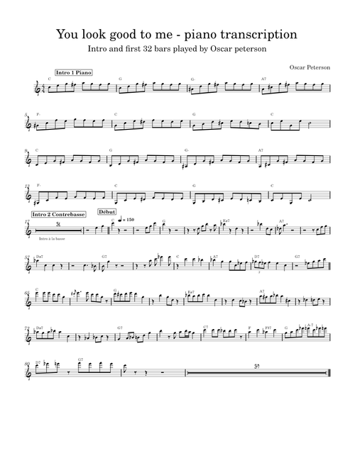 You Look Good to Me – Oscar Peterson Trio Oscar Peterson Trio You look good to me - piano transcription (intro and first 32 bars)