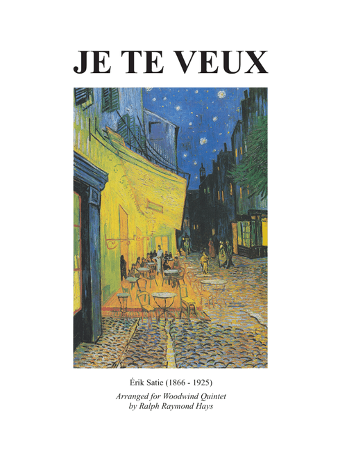 Je Te Veux (for woodwind quintet) (Arr. Ralph Raymond Hays) - Érik Satie (Woodwind Ensemble)