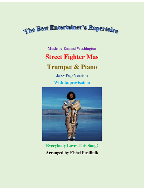 Street Fighter Mas (Arr. Fishel Pustilnik) - Kamasi Washington (Trumpet and Piano)