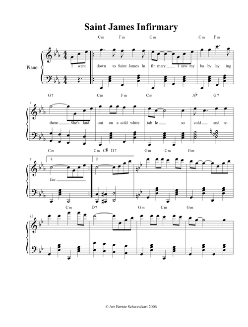 Saint James Infirmary (Arr. Bernie Schweickart) - Traditional (Piano-Vocal-Guitar (Piano Accompaniment))