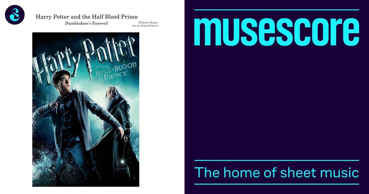 Dumbledore's Farewell, from Harry Potter and the Half Blood Prince (for