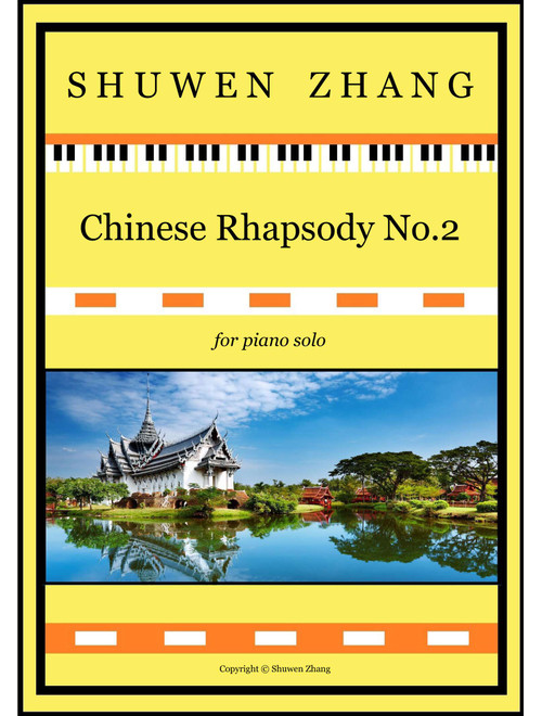 Chinese Rhapsody No.2 - Schuwenn Z. (Piano Solo)