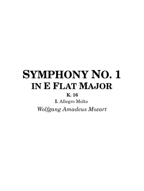 Symphony No. 1 in E-Flat Major, K. 16 - Wolfgang Amadeus Mozart