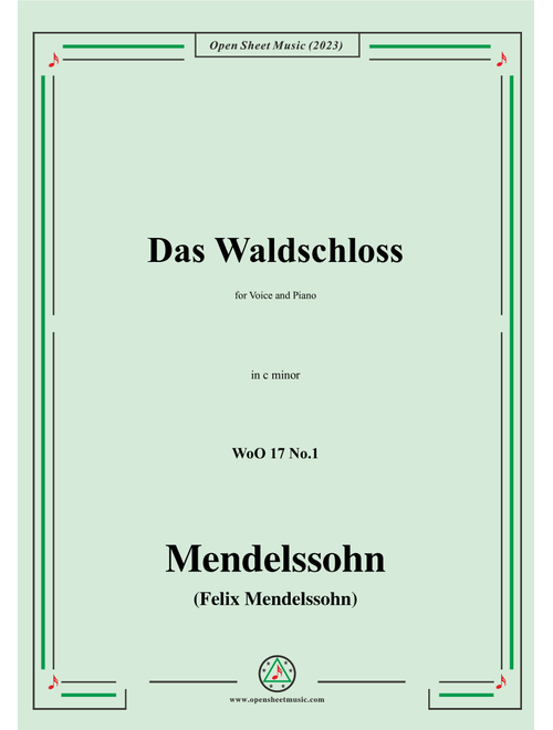 F. Mendelssohn-Das Waldschloss,WoO 17 No.1,in c minor (Arr. OSM Press) (Piano Vocal)