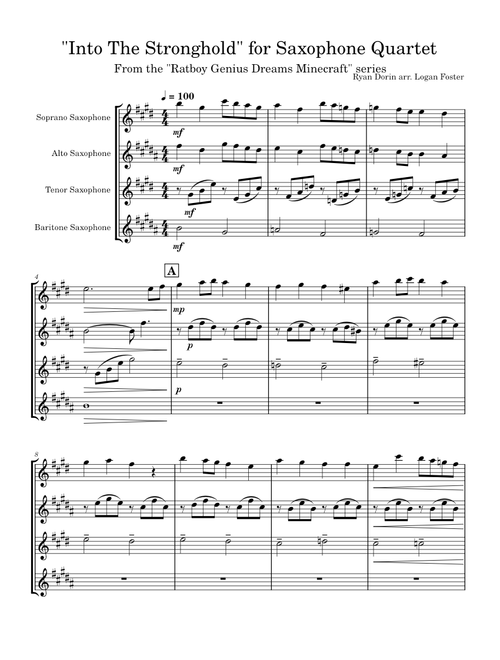 "Into The Stronghold" from RBG Dreams Minecraft for Sax Quartet