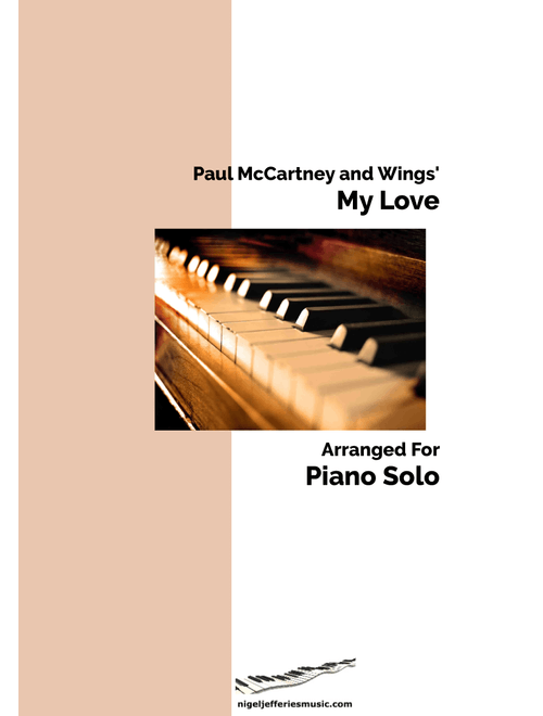 My Love (Arr. Nigel Jefferies) - Paul Mccartney & Wings (Piano Solo)