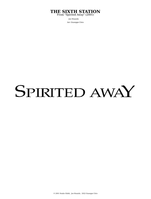 The Sixth Station (From "Spirited Away") - Joe Hisaishi