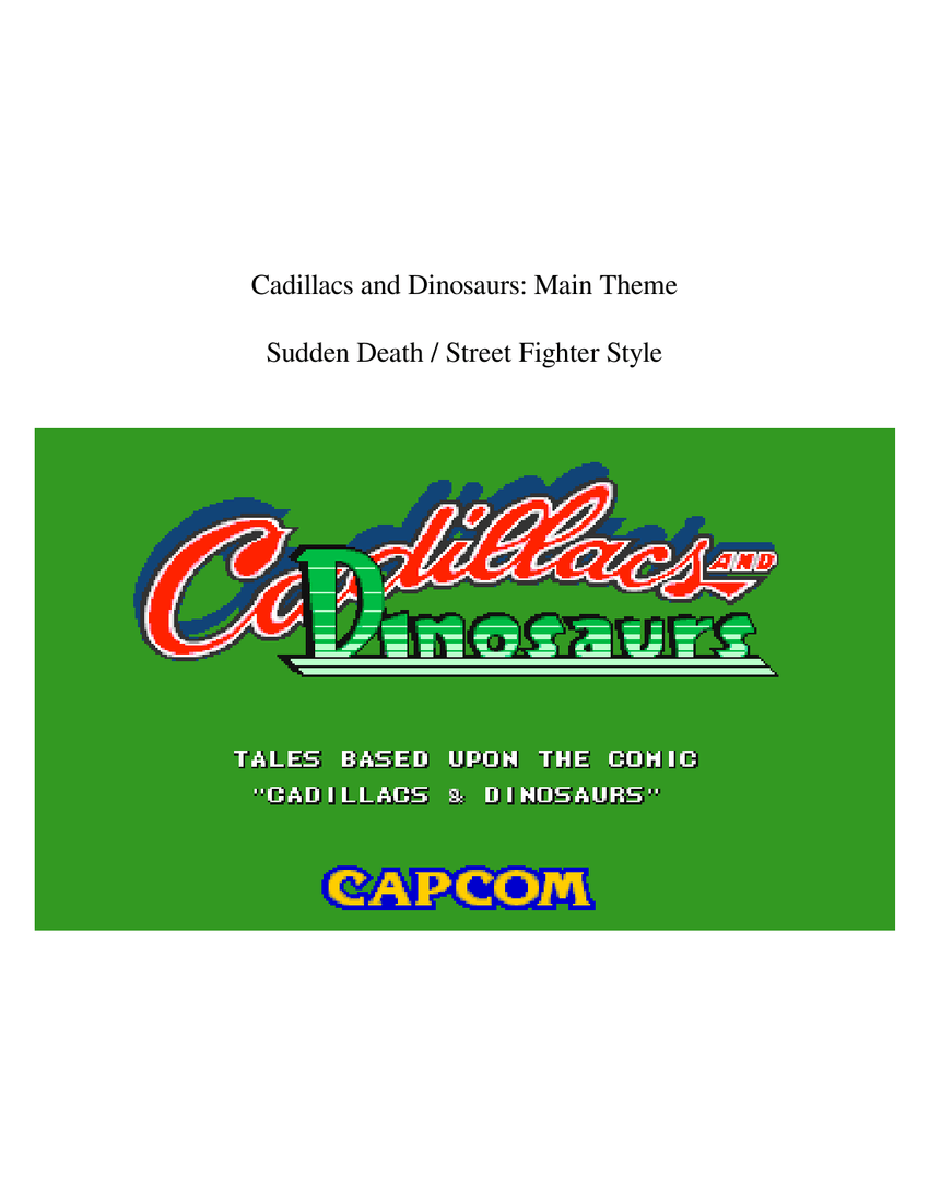 Cadillacs and Dinosaurs Main Theme SF2 Sudden Death Style Sheet music