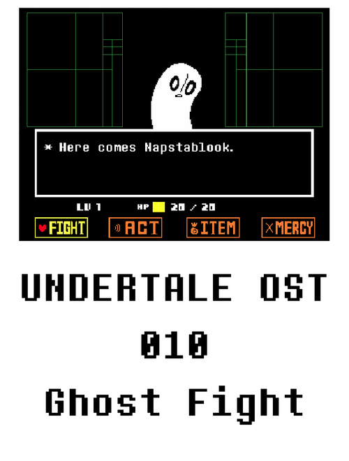 Undertale OST 010 : Ghost Fight – Toby Fox