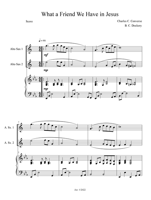 What a Friend We Have in Jesus (Alto Sax Duet with Piano Accompaniment) (Arr. B. C. Dockery) - Charles C Converse (Alto Saxophone Duet)