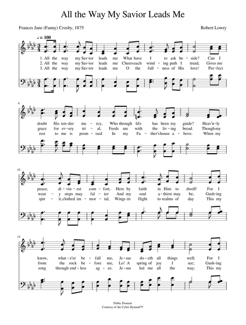 All the way my savior leads me - Robert Lowry