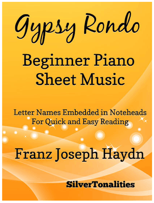 Gypsy Rondo Beginner Piano Sheet Music (Arr. SilverTonalities) - Franz Joseph Haydn (Easy Piano)