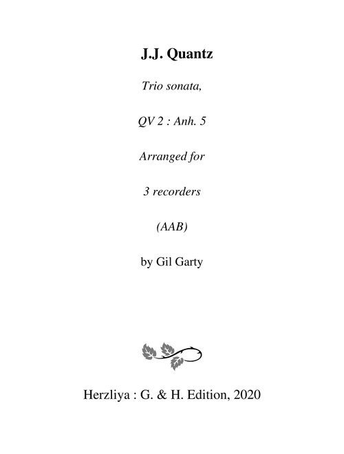 Trio sonata QV 2 Anh. 5 (arrangement for 3 recorders) (Arr. Gil Garty) - Johann Joachim Quantz (Recorder Ensemble)