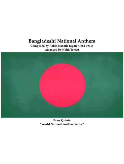 Bangladeshi National Anthem for Brass Quintet ("Amar Shonar Bangla") (Arr. Keith Terrett) - Rabindranath Tagore (1861-1941) (Brass Ensemble)
