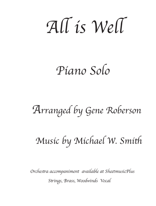 All Is Well (Arr. Gene Roberson) - Michael W. Smith (Piano Solo)