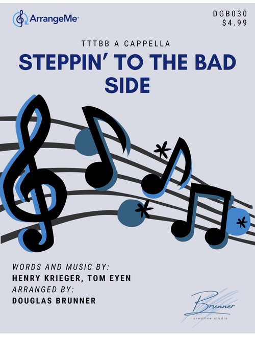 Steppin' To The Bad Side (Arr. Douglas Brunner) - Various (Choral, TTBB divisi)