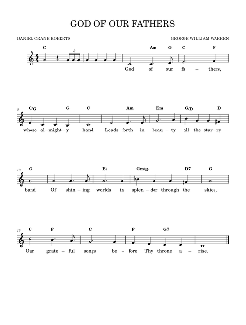 God of Our Fathers, Whose Almighty Hand – George W. Warren God of Our Fathers, Whose Almighty Hand