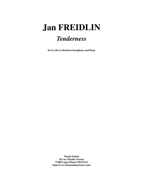 Jan Freidlin: Tenderness for Eb alto or baritone saxophone and harp - Musik Fabrik Music Publishing (Small Ensemble)