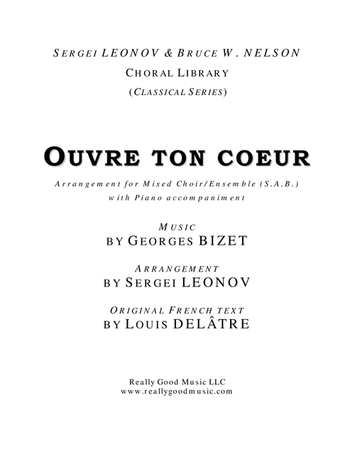 BIZET George: Ouvre ton cœur (SAB choir, piano accompaniment) (Arr. Sergei LEONOV) - George BIZET (1838 – 1875) (Choral, SAB)