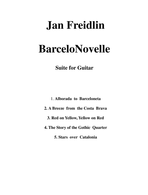 Jan Freidlin: BarceloNovelle for solo guitar (Solo Guitar)