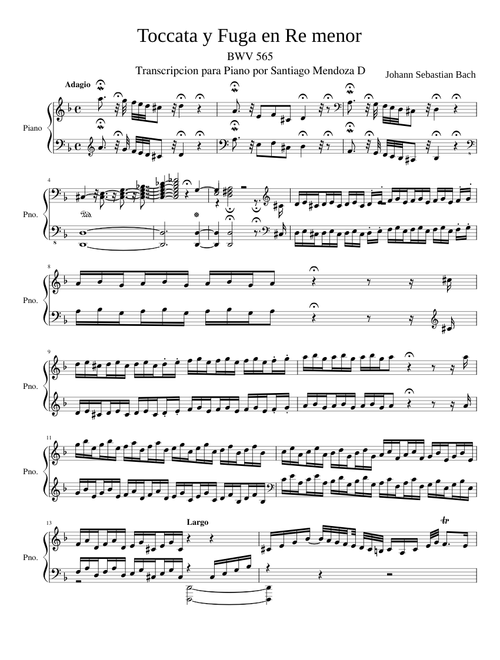 Johann Sebastian Bach' s Toccata and Fugue in D minor BWV 565 Piano arrangement ( Toccata y Fuga en Re menor )