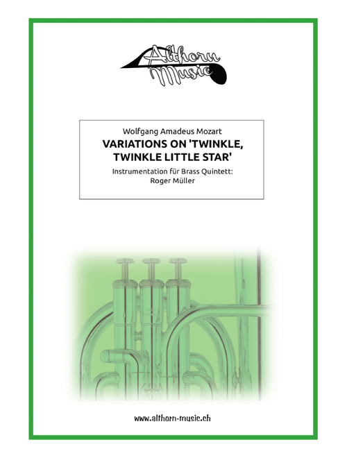 Variations on 'Twinkle, Twinkle Little Star' (Arr. Roger Müller) - Wolfgang Amadeus Mozart (Brass Ensemble)