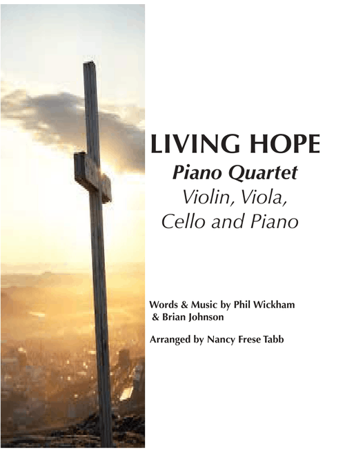 Living Hope (Arr. Nancy Frese Tabb) - Phil Wickham (String Ensemble)