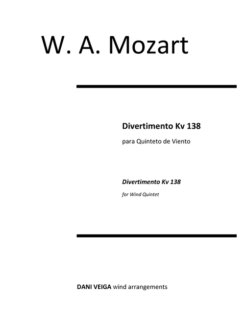 Mozart Divertimento Kv 138 (for Wind Quintet) (Arr. Dani Veiga) - W. A. Mozart (Woodwind Ensemble)