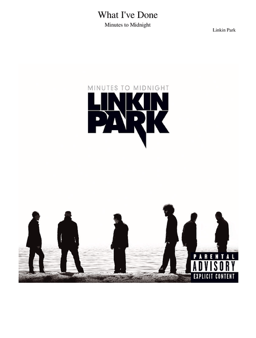 What I've Done – Linkin Park