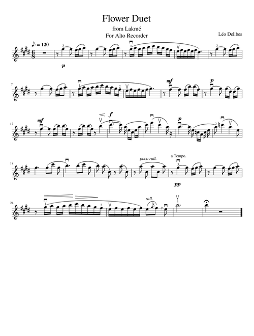 The Flower Duet – Léo Delibes Flower Duet from Lakmé by Léo Delibes for alto recorder