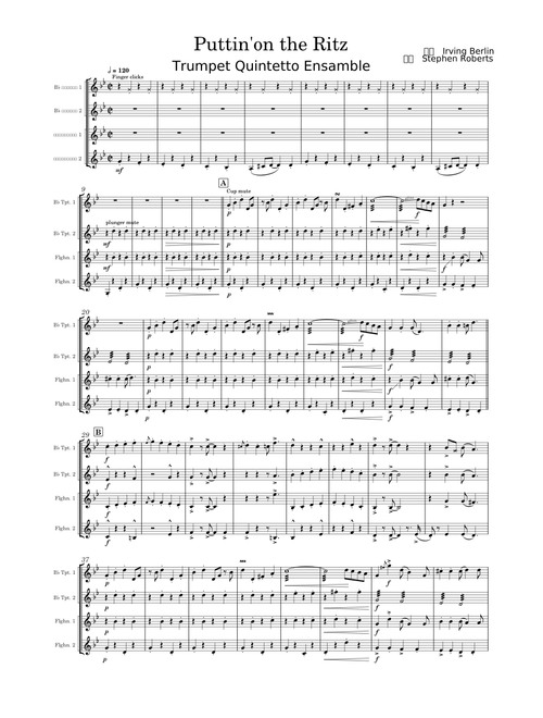 Puttin on the ritz – Irving Berlin (Trumpet Quartet)