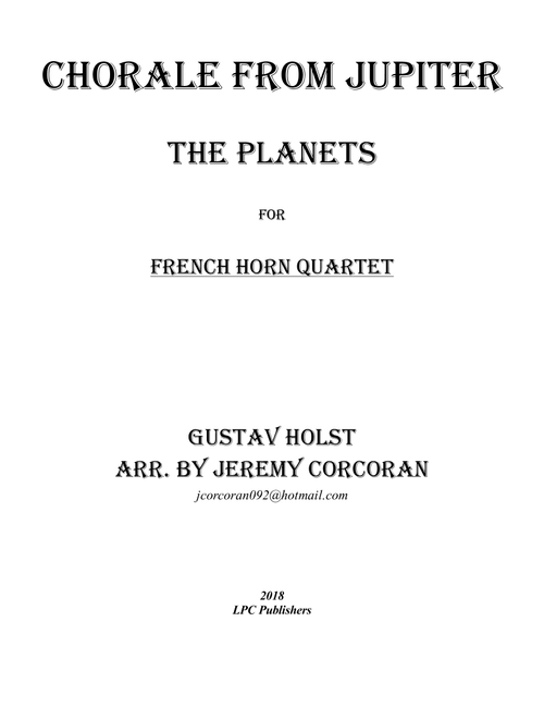 Chorale from Jupiter for French Horn Quartet (Arr. Jeremy Corcoran) - Gustav Holst (Brass Ensemble)