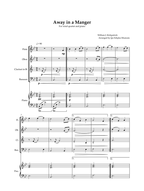 Away in a Manger - Woodwind Quartet and Piano - Easy Intermediate in Bb Major (Arr. JPS Edições Musicais) - William J Kirkpatrick (Woodwind Ensemble)