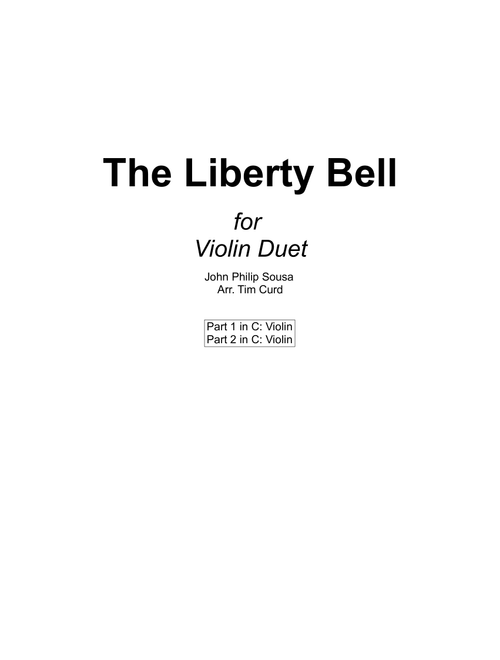 The Liberty Bell for Violin Duet (Arr. Tim Curd) - John Philip Sousa (Violin Duet)