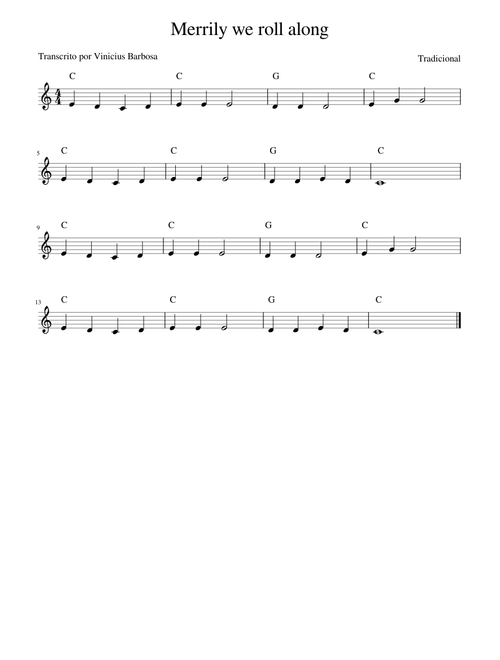 Merrily we roll along - Tradicional