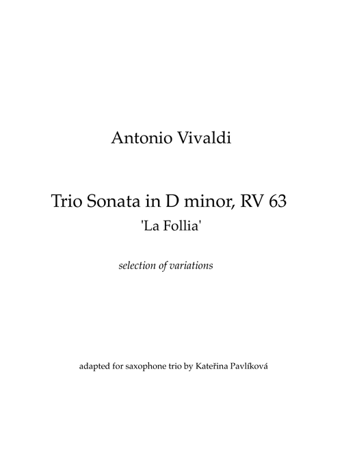 A. Vivaldi: Trio Sonata, RV 63 (La Follia) (Arr. Kateřina Pavlíková) - Antonio Vivaldi (Woodwind Ensemble)