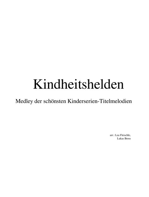Kindheitshelden // Childhood Heroes (TV Medley)