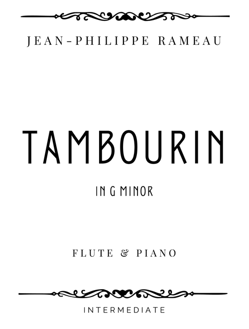 Rameau - Tambourin in G minor - Intermediate (Arr. Piacere Music Sheets) - Jean-Philippe Rameau (Flute and Piano)